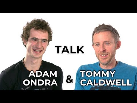 Adam Ondra & Tommy Caldwell talk